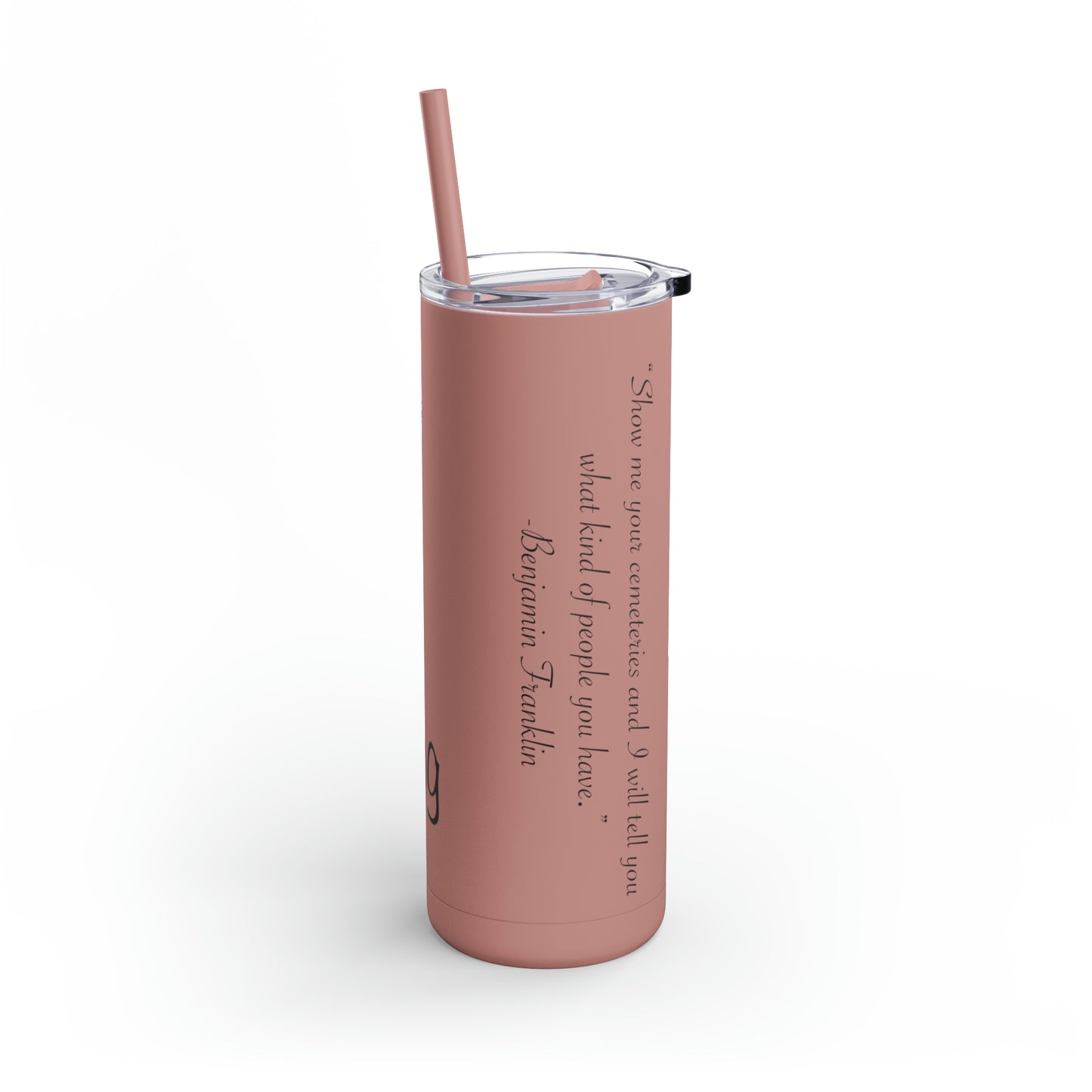 HEM Logo w/ Quote Maars Maker Skinny Matte Tumbler, 20oz