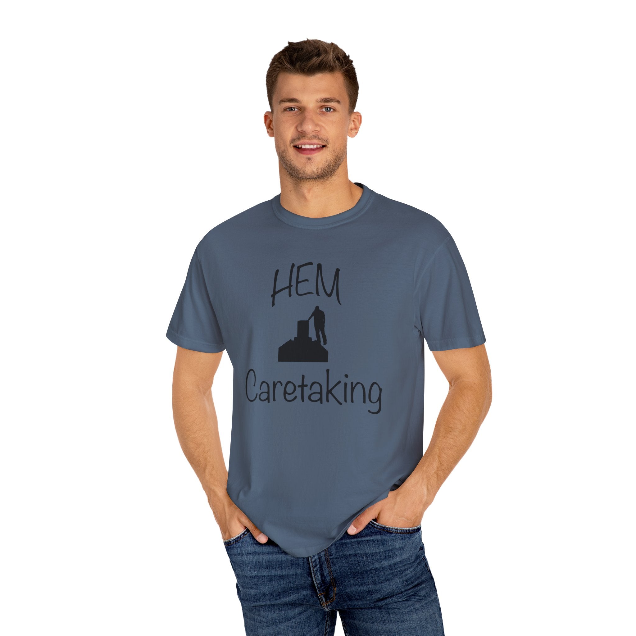 HEM Logo w/ Quote Unisex Garment-Dyed T-shirt – HEM Caretaking