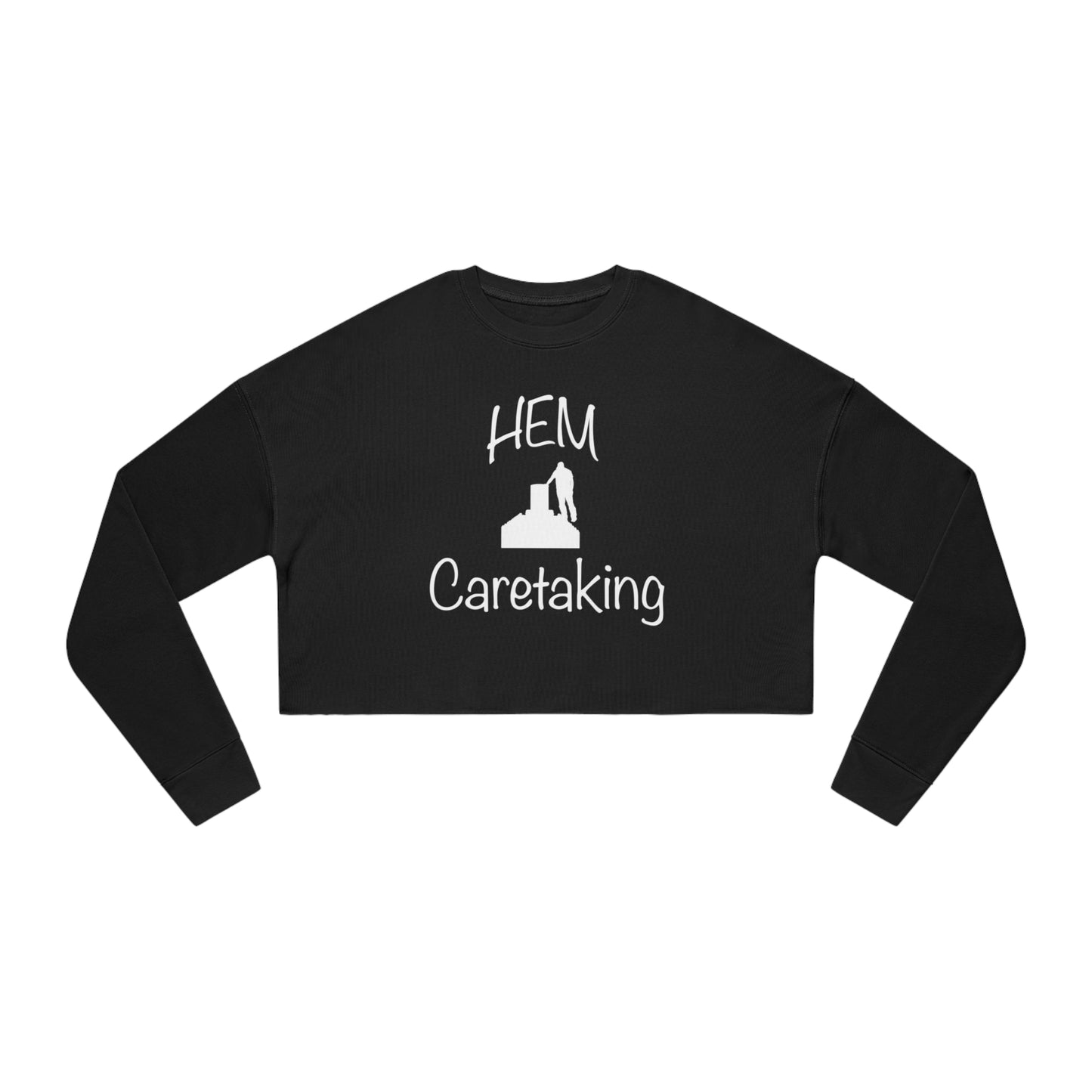 HEM Logo w/ Quote Women's Cropped Sweatshirt