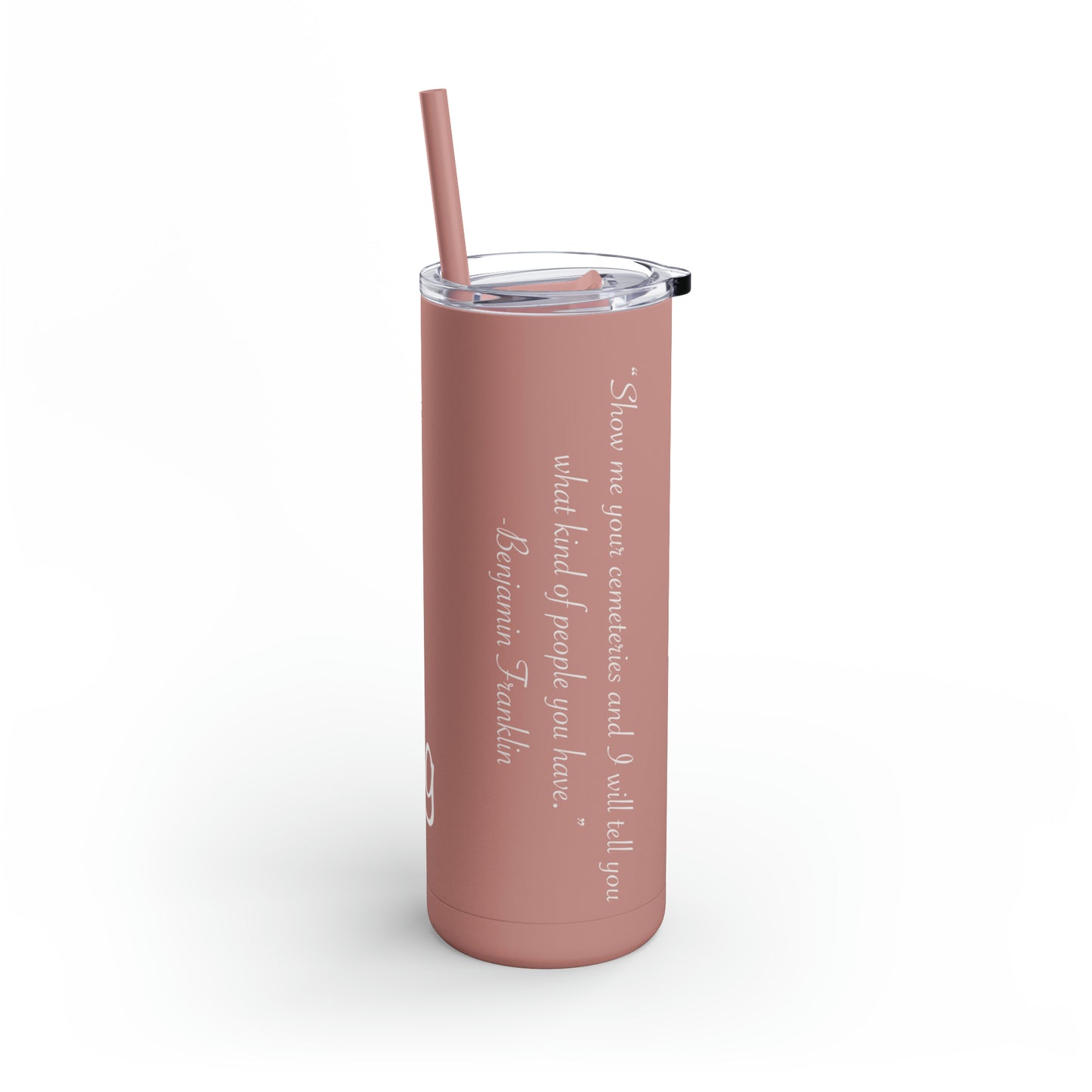 HEM Logo w/ Quote Maars Maker Skinny Matte Tumbler, 20oz