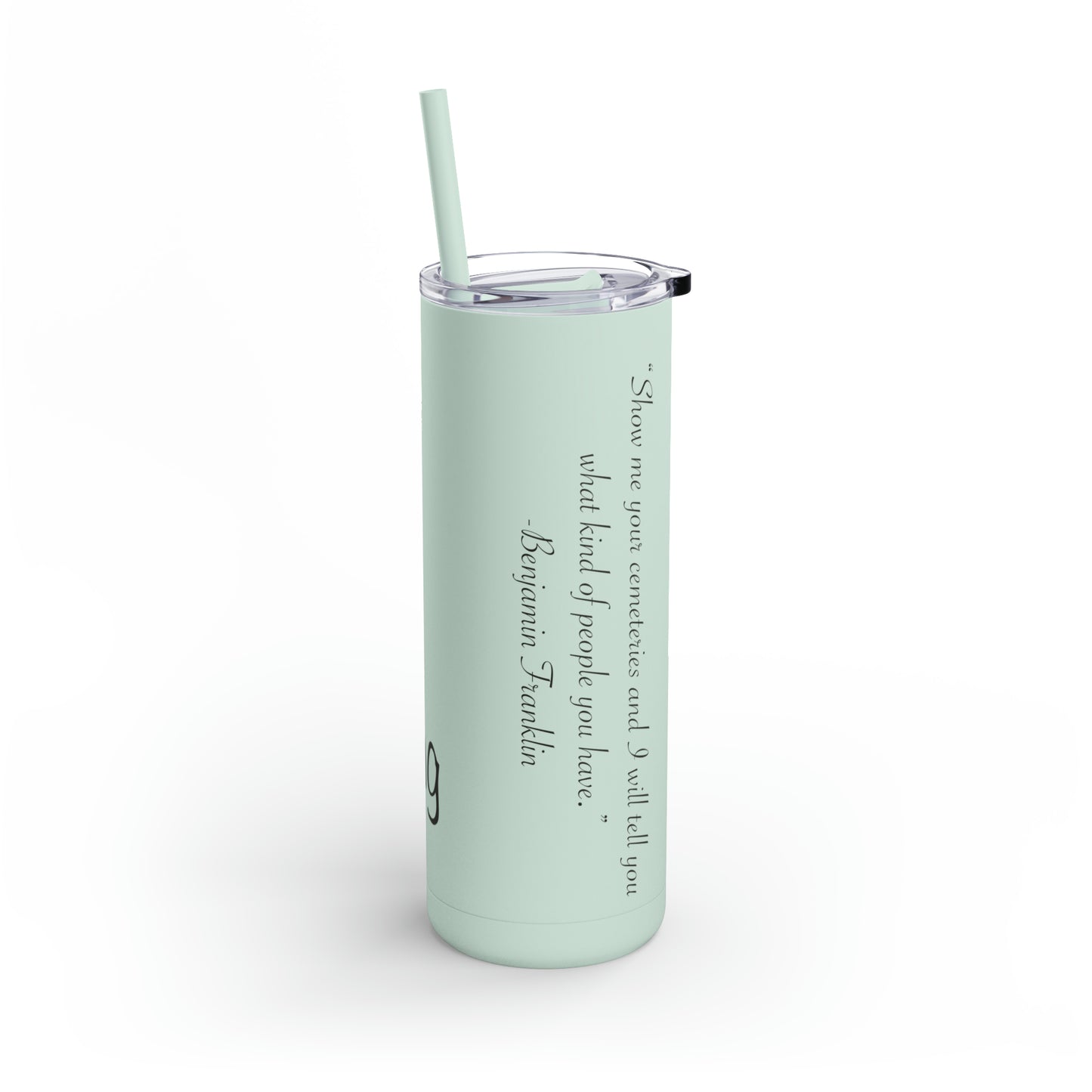 HEM Logo w/ Quote Maars Maker Skinny Matte Tumbler, 20oz