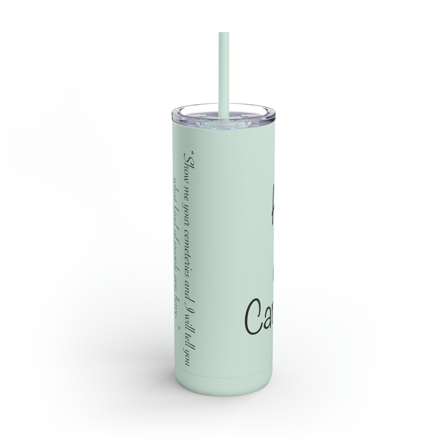 HEM Logo w/ Quote Maars Maker Skinny Matte Tumbler, 20oz